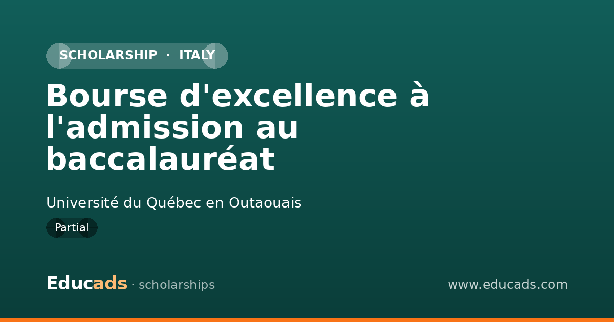 Bourse d'excellence à l'admission au baccalauréat scholarship
