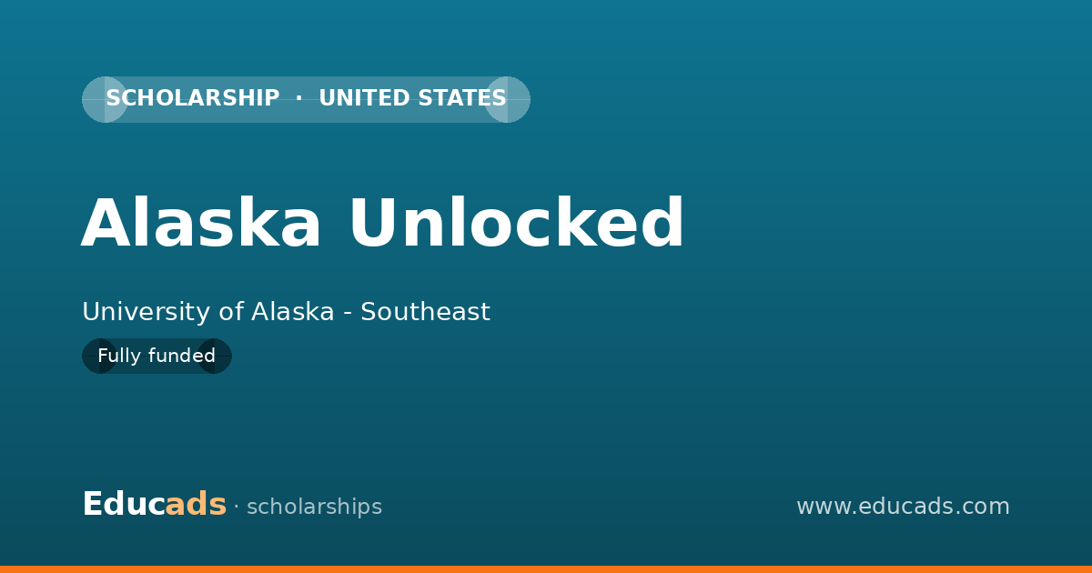 Alaska Unlocked scholarship