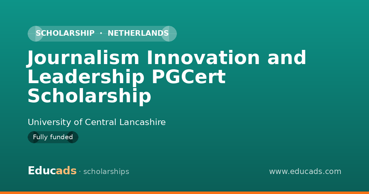 Journalism Innovation and Leadership PGCert Scholarship scholarship
