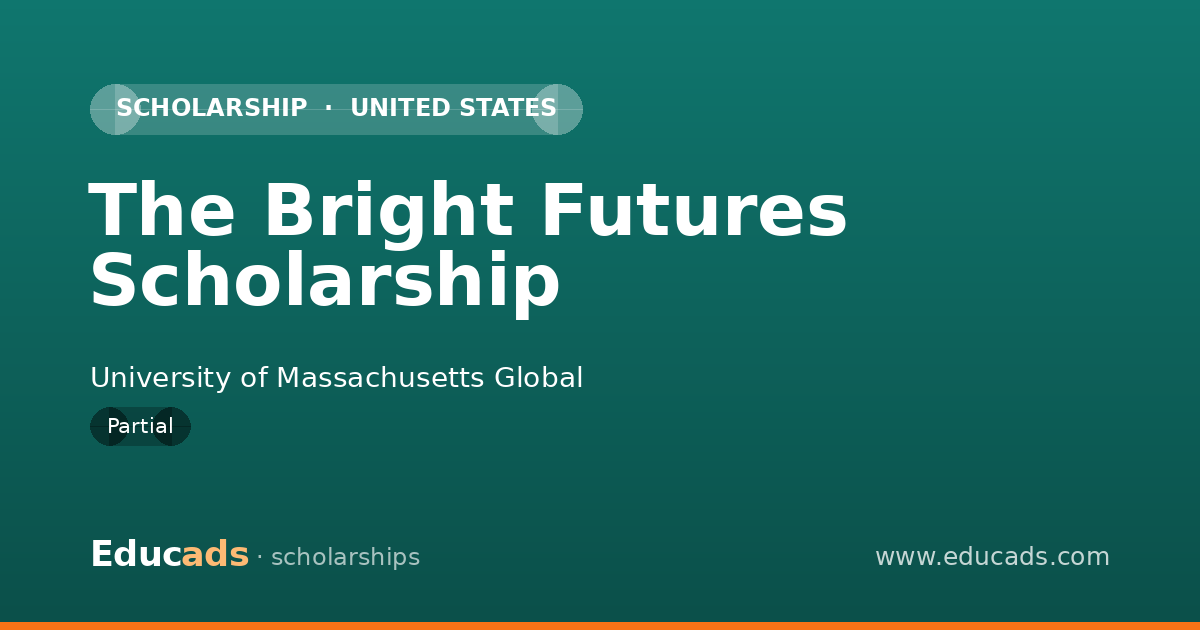 The Bright Futures Scholarship scholarship