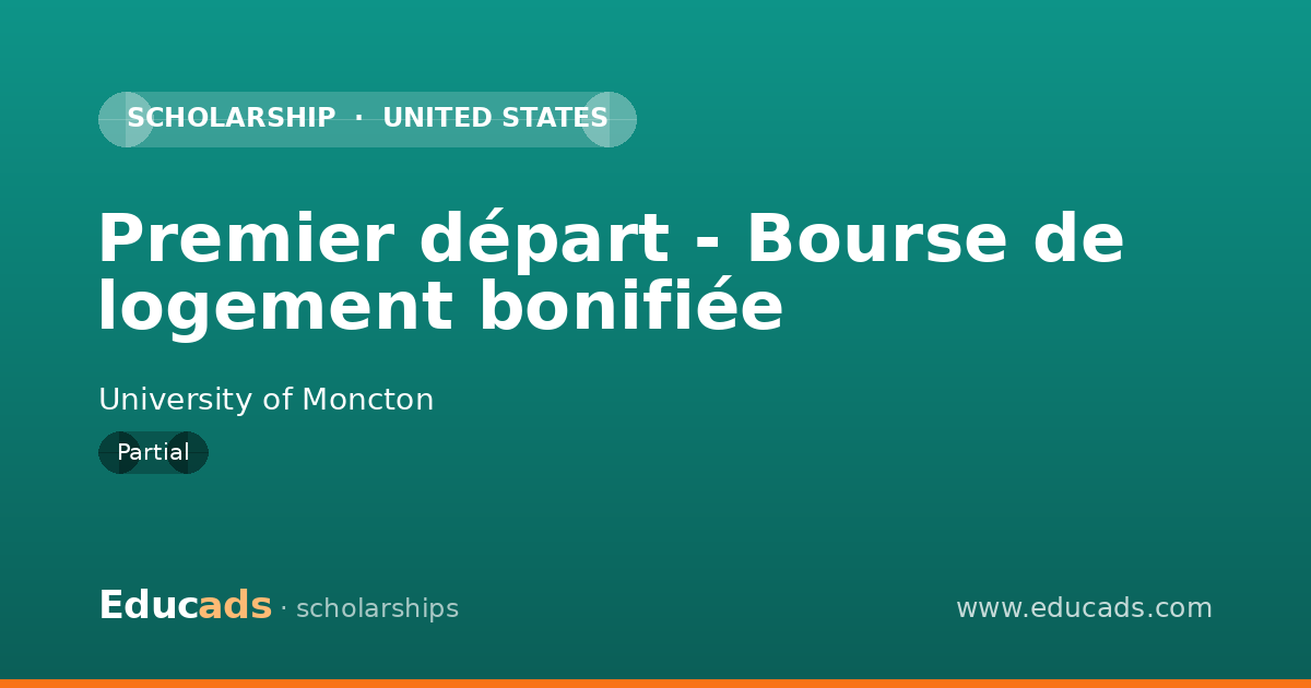 Premier départ - Bourse de logement bonifiée scholarship