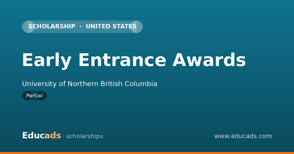Early Entrance Awards scholarship