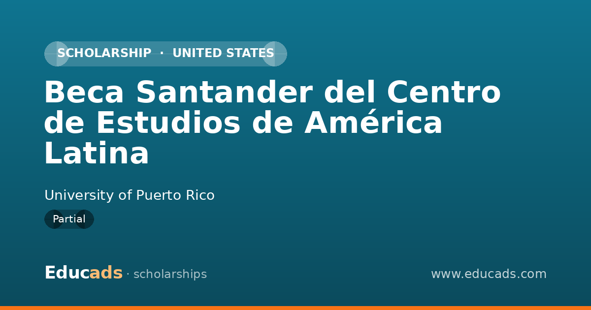Beca Santander del Centro de Estudios de América Latina scholarship
