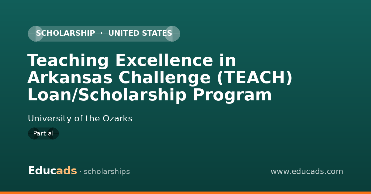 Teaching Excellence in Arkansas Challenge (TEACH) Loan/Scholarship Program scholarship