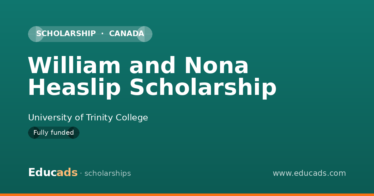 William and Nona Heaslip Scholarship scholarship