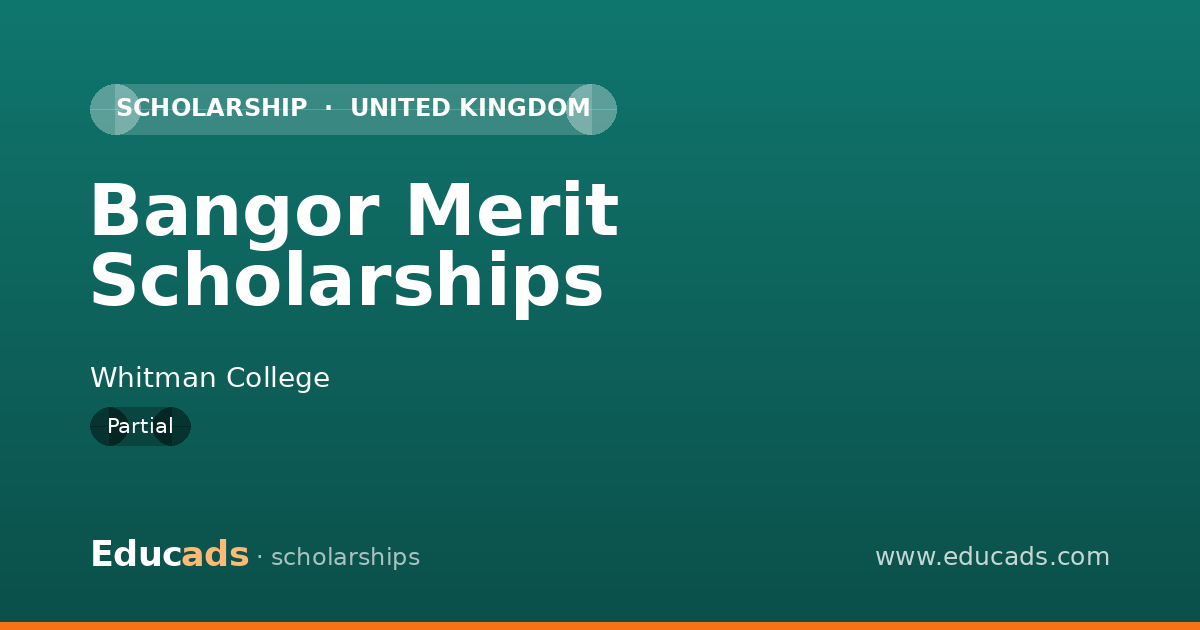 Bangor Merit Scholarships scholarship