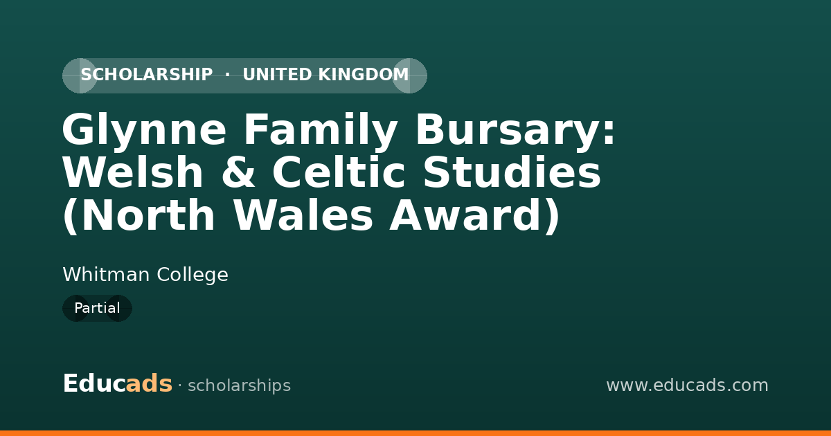 Glynne Family Bursary: Welsh & Celtic Studies (North Wales Award) scholarship