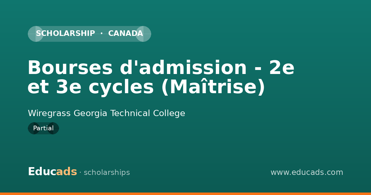Bourses d'admission - 2e et 3e cycles (Maîtrise) scholarship