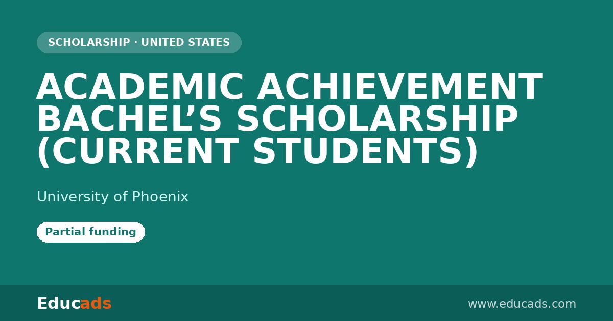 ACADEMIC ACHIEVEMENT BACHEL’S SCHOLARSHIP (CURRENT STUDENTS) scholarship