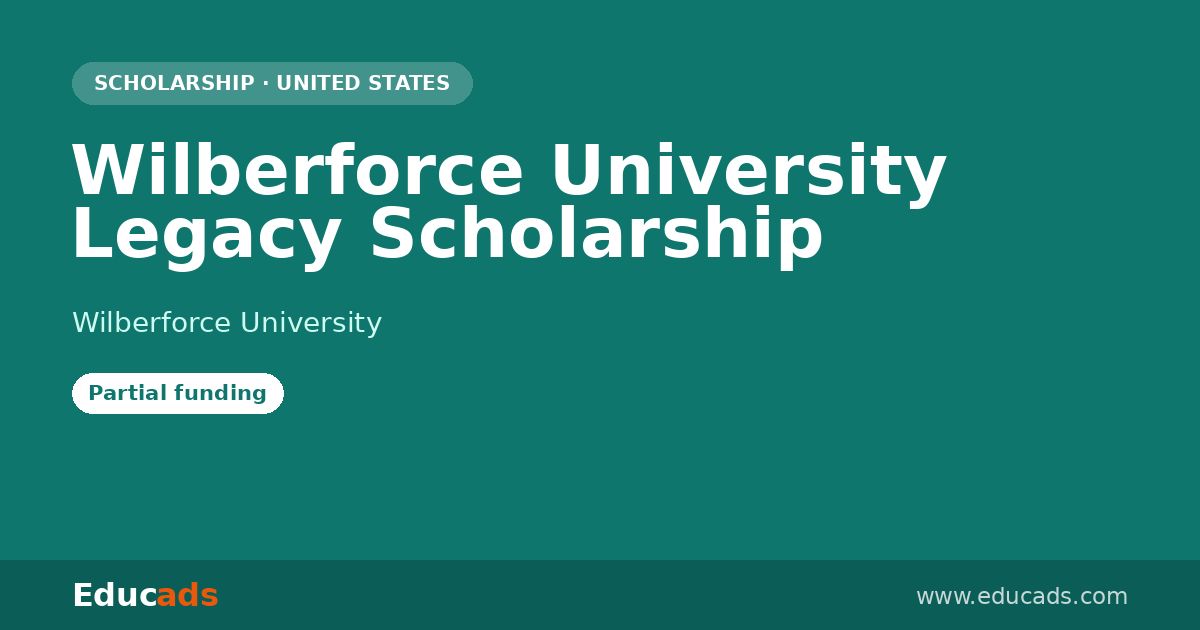 Wilberforce University Legacy Scholarship scholarship