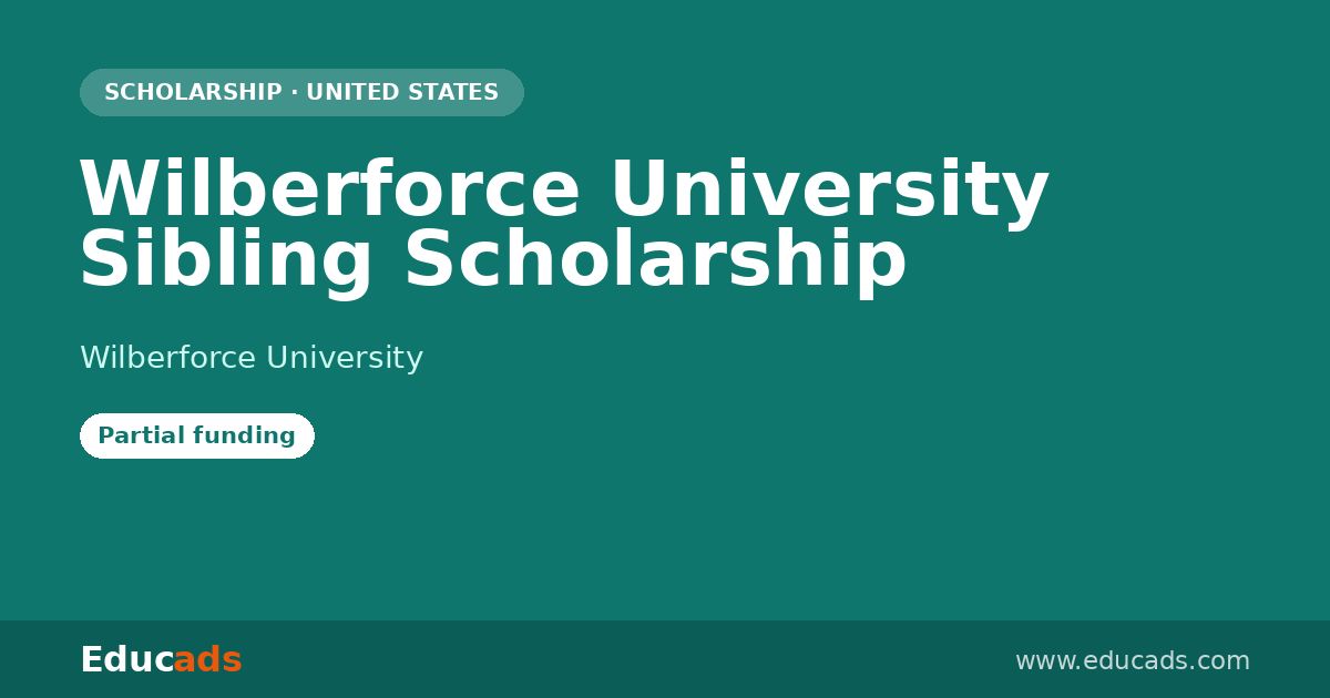 Wilberforce University Sibling Scholarship scholarship